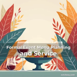 Artistic representation for Formal Event Menu Planning and Service