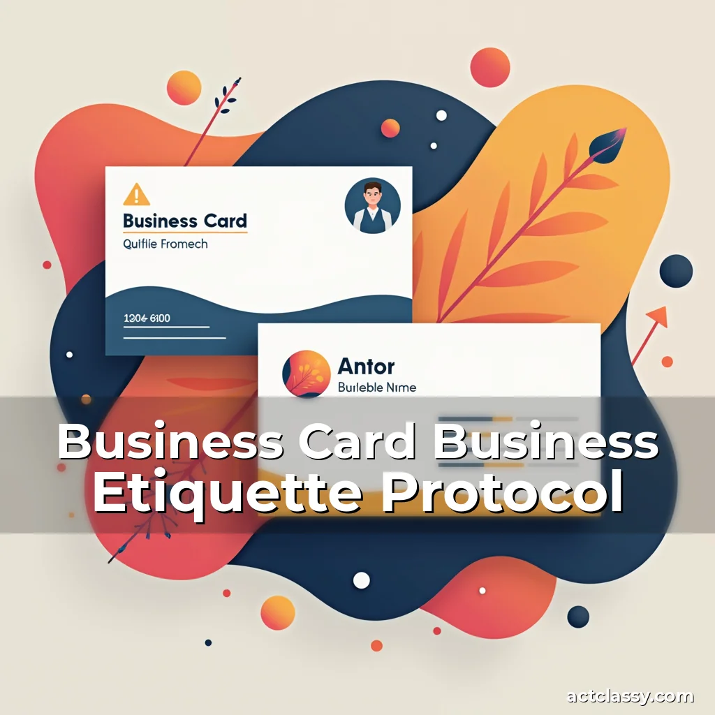 Artistic representation for Business Card Business Etiquette Protocol